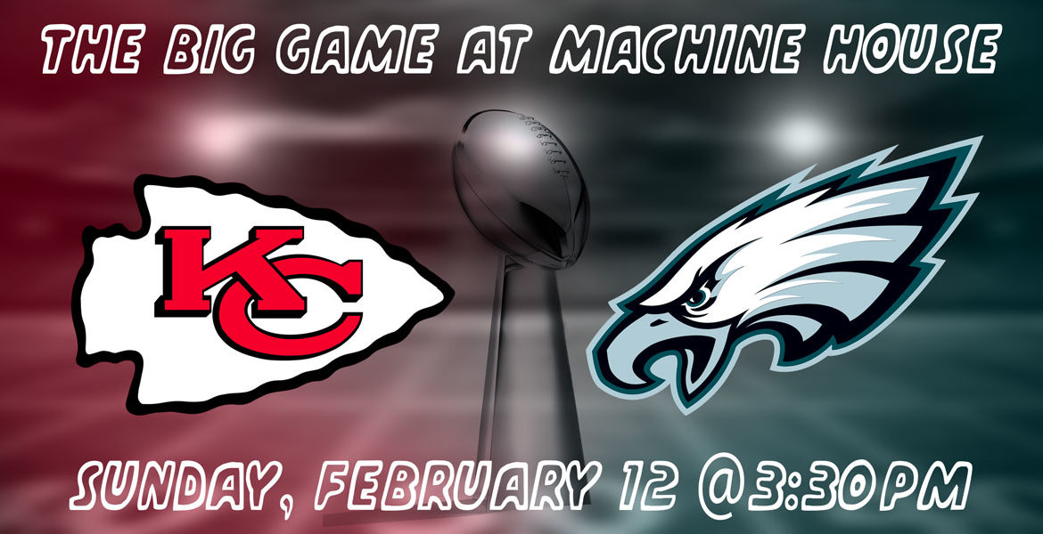 The Big Game at Machine House